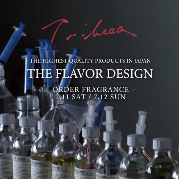 TRIBECA 初のフレグランス（香り）イベント THE FLAVOR DESIGN®︎【Flavor Shake®︎】　